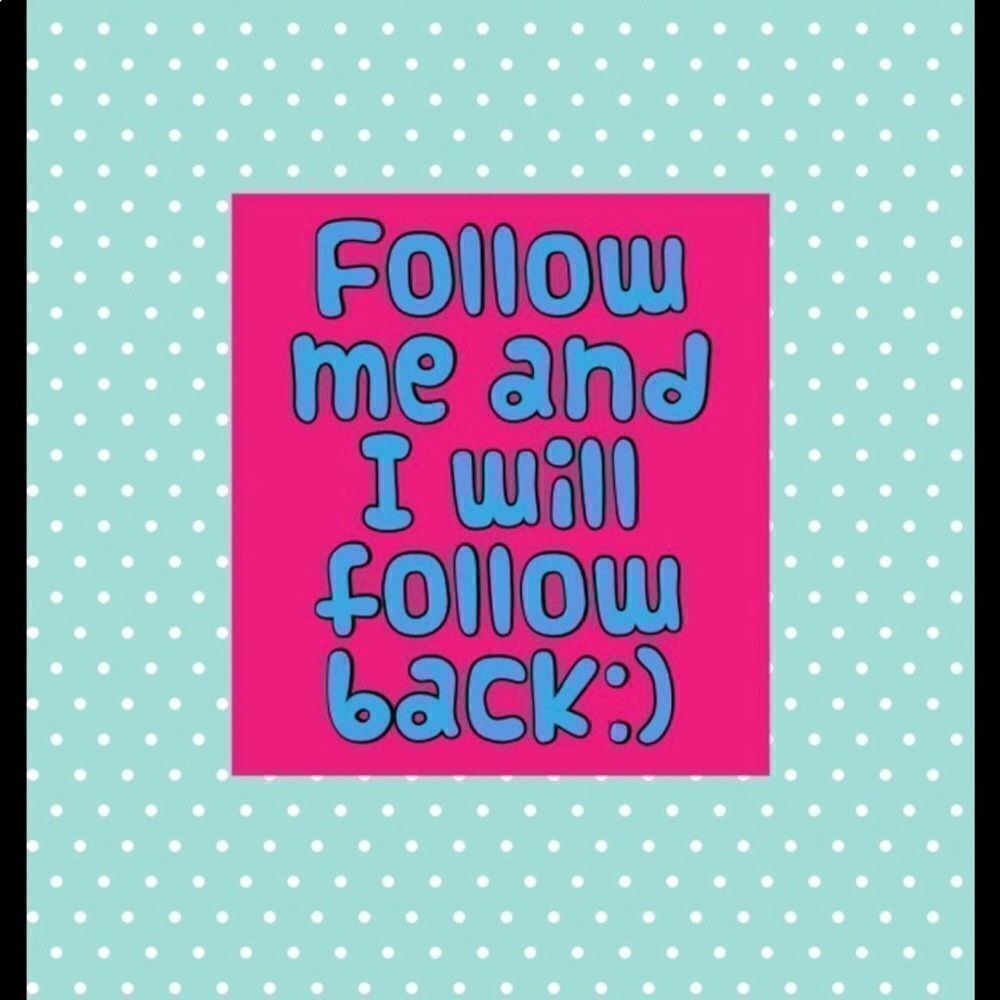 Follow me & I will follow you! 🤩🤪🥳